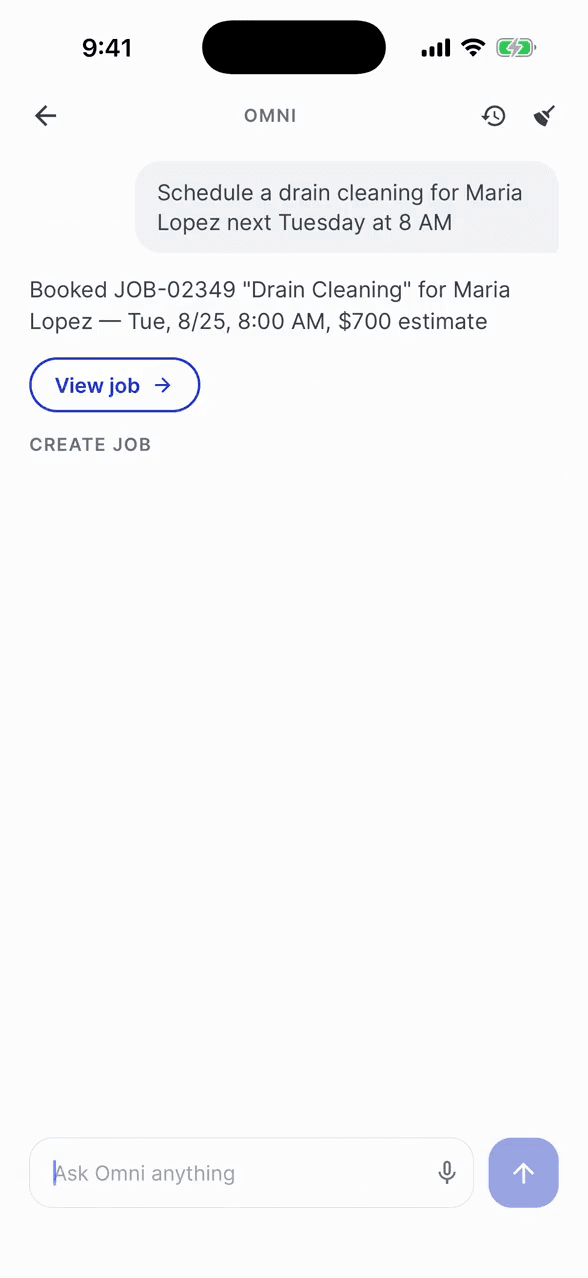 Omni is asked to schedule a drain cleaning for Maria Lopez next Tuesday at 8 AM, and answers that it has booked JOB-02349 for Tuesday 25 August at 8:00 with a $700 estimate, above a button that opens the job